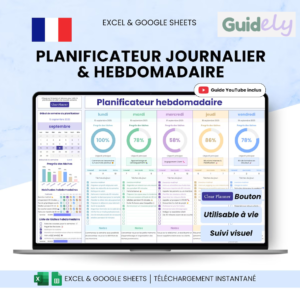 Planificateur Hebdomadaire & Journalier, Suivi des tâches, To-Do List, Checklist Quotidienne, Suivi Habitudes, Agenda Google Sheets, Excel